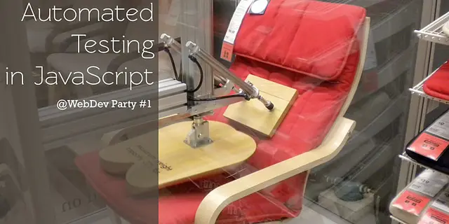 Automated Testing in Javascript